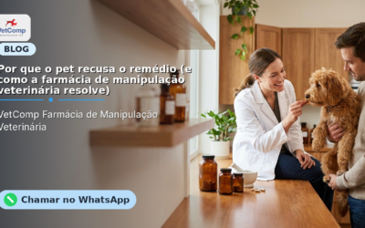 Por que o pet recusa o remédio (e como a farmácia de manipulação veterinária resolve)